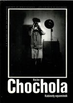 Václav Chochola - Kabinety vzpomínek.  - Chocholová, Blanka