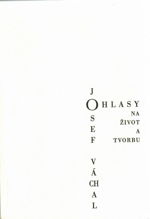 Josef Váchal. Ohlasy na život a tvorbu. 