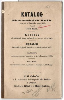 Katalog Slovanských knih vydaných v Rakousku roku 1863. Sestavil ...