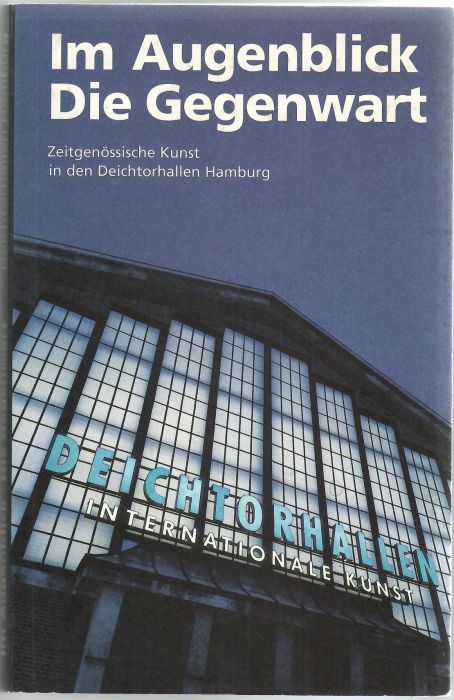 Im Augenblick die Gegenwart.