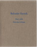 Bohuslav Reynek. Pieta v loďce. Pieta dans la barque.  - Jirousová, Věra