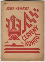 Červený kohout.  - Nemasta, Josef