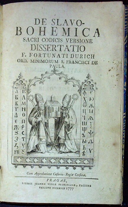 DE SLAVO-BOHEMICA SACRI CODICIS VERSIONE DISSERTATIO F. FORTUNATI DURICH ORD. MINIMORUM S. FRANCISCI DE PAULA.