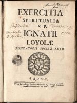 EXERCITIA SPIRITUALIA S.P. IGNATII LOYOLAE FUNDATORIS SOCIET: JESU. - Ignáz z Loyoly