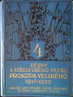 Dějiny 4. střeleckého pluku Prokopa Velikého 1917-1920. - Pleský, Methoděj major generálního štábu