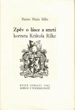 Zpěv o lásce a smrti korneta Krištofa Rilke - Rilke, Rainer Maria