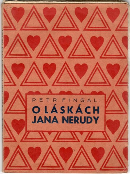 O láskách Jana Nerudy.