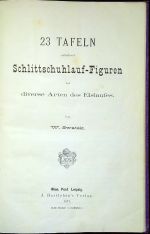 23 TAFELN enthaltend Schlittschuhlauf-Figuren und diverse Arten des Eislaufes. - Swatek, W.