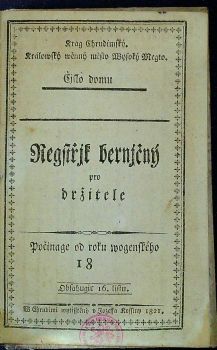Regstřjk bernjčný pro držitele Počinage od roku wogenského 18 Krag Chrudimský. Králowský wěnný město Wysoký Megto.