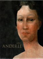 Jiří Anderle. Kresba, grafika, malba a sbírka kmenového umění Afriky. 1950 - 2012. - Srpa, Jarmil