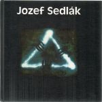 Jozef Sedlák. - Macek, Václav