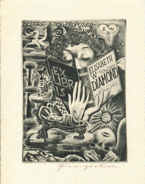 Ex libris Elisabeth W. Diamond (Before a Joy proposed behind a Dream)