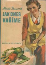 Jak dnes vaříme.  - Preisová, Marie