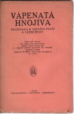 Vápenatá hnojiva používaná k vápnění polní a luční půdy.  - Šíma, Zdeněk