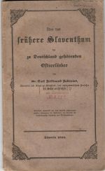 Über das frühere Slaventhum der zu Deutschland gehörenden Ostseeländer. - Fabricius, Ferdinand Carl Dr.