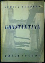 Konstantina. Tři novely. - Kundera, Ludvík