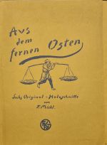 Aus dem fernen Osten. Sechs Original - Holzschnitte. - Michl, Ferdinand