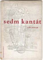 Sedm kantát. - Kolář, Jiří