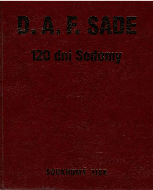120 dní Sodomy neboli škola libertinství.