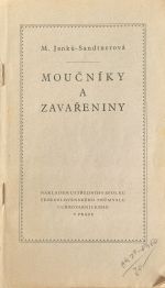 Moučníky a zavařeniny. - Janků-Sandtnerová, Marie