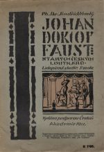 Johan doktor Faust starých českých loutkářův. Lidopisná studie. ... - Veselý, Jindřich