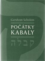 Počátky kabaly. - Scholem, Gershom