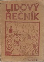 Lidový řečník s četnými praktickými příklady.  - Kysela, František