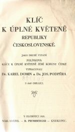 Klíč k úplné květeně republiky československé. - Domin, Karel