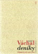 Deníky. Výbor z let 1922-1964. - Váchal, Josef