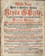 Weliký Žiwot Pána a Spasytele Nasseho Krysta GEžjsse, A geho neyswětěgssý a neymilegssý Matky Marye Panny, Gakož y wssech giných Krewnjch Přátel Syna BOžjho, ... na Cžesko přeložený a od Pátera Edelberta Nymburského Rodiče, téhož swatého Kapucýnského Ržádu nehodného Kněze na Swětlo wydaný. ... - Martin z Cochemu