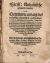 Fürstl; Anhaltische gehaimbe Cantzley/ das ist: Gegründte anzaig/ der verdeckten/ unteutschen/ nachtheiligen consilien, auschläg vnd practicken/ welche der Correspondierenden Vnion Häupter vnd Directores, in der Böhaimischen Unruhe/ zu derselben Cron/ auch deß H. Römischen Reichs höchster gefahr geführt/ und auß sonderbarer verordnung Gottes/ durch die den 8. Nouember jüngst für gangne ernstliche/ nambhaffte Böhaimische Niderlag vor Prag/ in der Anhaltischen gehaimen Cantzley in originali gefunden und der Welt kundtbar worden. Allen so wol auß: als innländischen Potentaten/ Chur: Fürsten/ Ständen und Herzschafften auch sonst menigklich zu beständiger nachricht/ trewhertziger warnung/ und warhaffter information. Edition Tertia & Correctior. - (Jocher, Wilhelm)