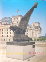 Marino Marini Miracolo. - Steingräber, Cristina Ines
