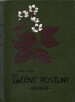 Léčivé rostliny. Herbář. - Dlouhý, František Prof.