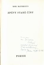 Zpěvy staré Číny. Parafráze staré čínské  poesie.  - Mathesius, Bohumil
