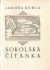 Sokolská čítanka. - Deml, Jakub