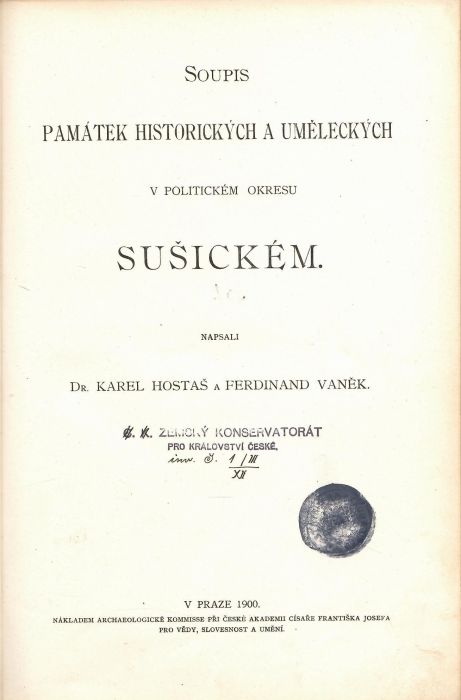 Soupis památek historických a uměleckých v politickém okresu Sušickém.