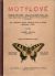 Motýlové. Soustavný popis motýlů v zemích koruny české žijících, jakož i housenek a kukel jejich, s připojeným návodem, kdy a kde chytati motýle, sbírati kukly, housenky a vajíčka a kterak upravovati je pro sbírky. - Exler, Karel
