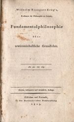 Fundamentalphilosophie oder urwissenschaftliche Grundlehra. - Krug, Wilhelm Traugott