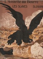 L´Assiette au Beurre. No 390. Les Slaves. Slované. - 
