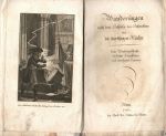 Wanderungen nach dem Schloße des Schreekens oder die unruhigen Nächte. Keine Wundergeschichte doch eine Erzählung voll intreßanter Szennen. - 