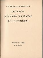 Legenda o svatém Juliánovi Pohostinném. - Flaubert, Gustave