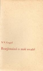 Rozjímání o mši svaté. - Gogol, Nikolaj Vasiljevič