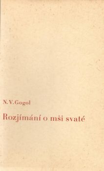 Rozjímání o mši svaté.