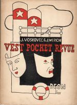 Vest Pocket Revue. Tu i cizozemské radovánky o 19 obrazech. - Voskovec, Jiří & Werich, Jan