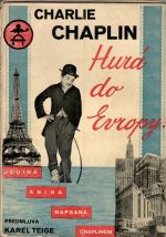 Hurá do Evropy. - Chaplin, Charlie