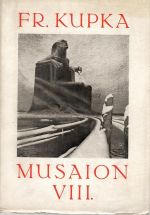 František Kupka. Musaion VIII. - Siblík Emanuel (úvodní text)