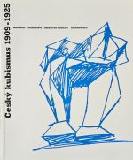 Český kubismus 1909-1925. - Švestka, Jiří