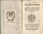 Allgemeine Gerichtsordnung für Böheim, Mähren, Schlessien, Oesterreich ob und, unter der Ennß, Steyermarkt, Kärnten, Krain, Görz, Gradiska, Triest, Tyrol, und die Vorlanden. - 