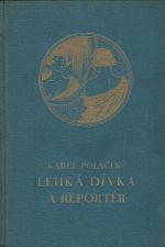 Lehká dívka a reportér. - Poláček, Karel