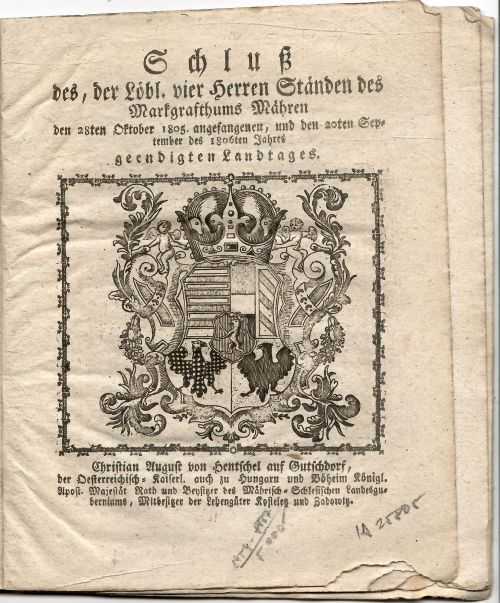 Schluß Des, der Löbl. vier Herren Ständen des Markgrafthums Mähren den 28ten Oktober 1805. angefangenen, und den 20ten September des 1806ten Jahres geendigten Landtages.